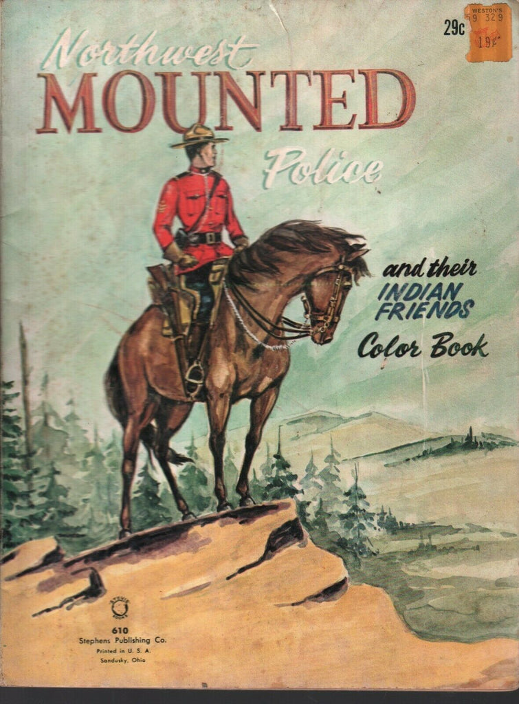 Northwest Mounted Police & Their Indian Friends Coloring Book 1965010620AME