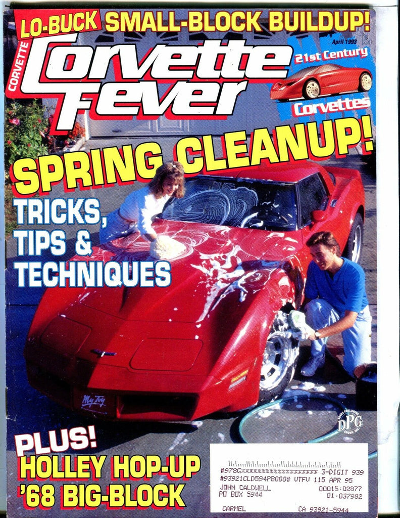 Corvette Fever Magazine April 1993 '68 Big-Block EX w/ML 042617nonjhe
