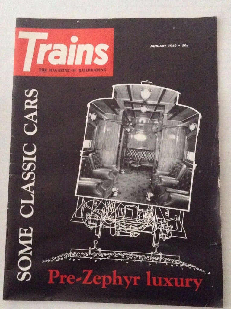 Trains Magazine Pre-Zephyr Luxury January 1960 012217RH