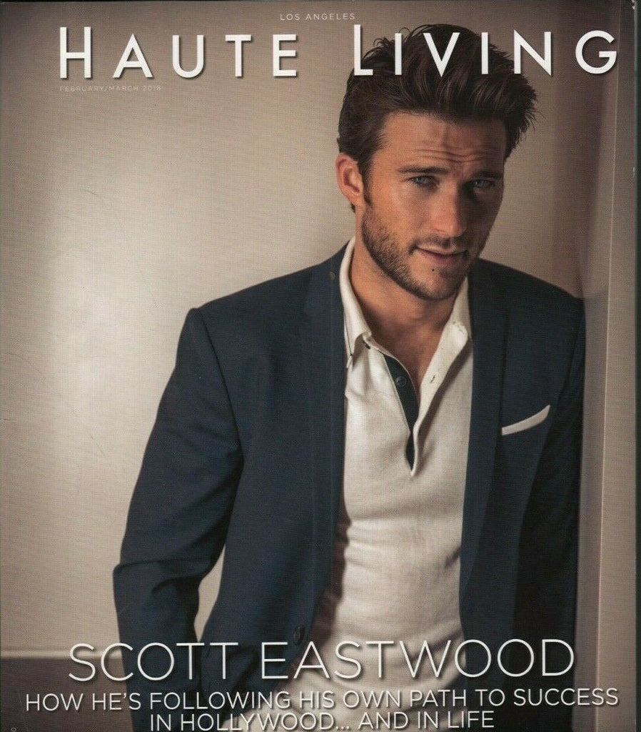 Los Angeles Haute February March 2018 Living Scott Eastwood 020320DBE