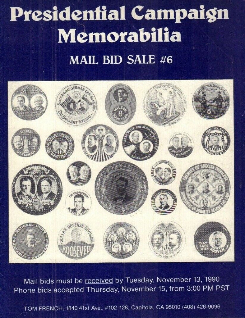 Presidential Campaign Memorabilia Catalog Bid Sale No.6 November 1990 031318nonr