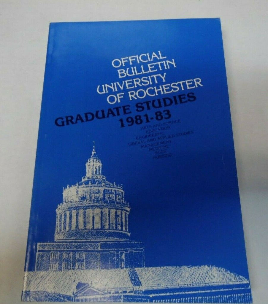 Official Bulletin University of Rocheser graduate studies 1981-83 book 020820LLE