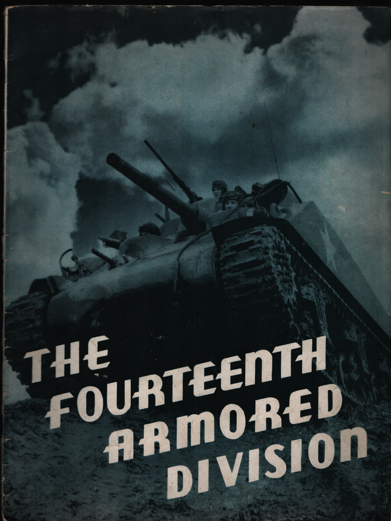 The Fourteenth Armored Division WWII Picture Magazine CH James P Hill 022521ame