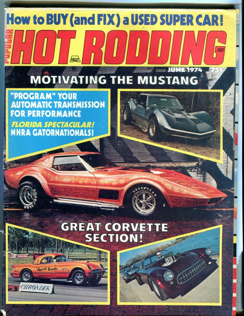 Popular Hot Rodding Magazine June 1974 Mustang GD No ML 030717nonjhe