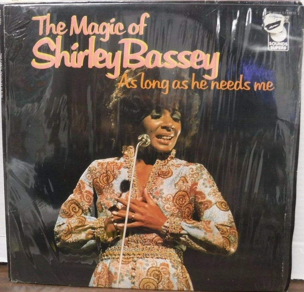 The Magic of Shirley Bassey as long as he needs me 33RPM 020517LLE