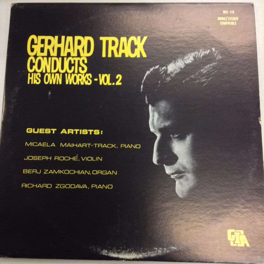 Gerhard Track Conducts His Own Works Vol.2 M/s119 33RPM 030817RR