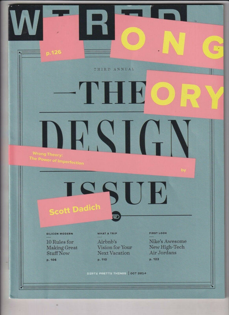 Wired Mag Wrong Theory Design Issue 3rd Annual October 2014 111019nonr