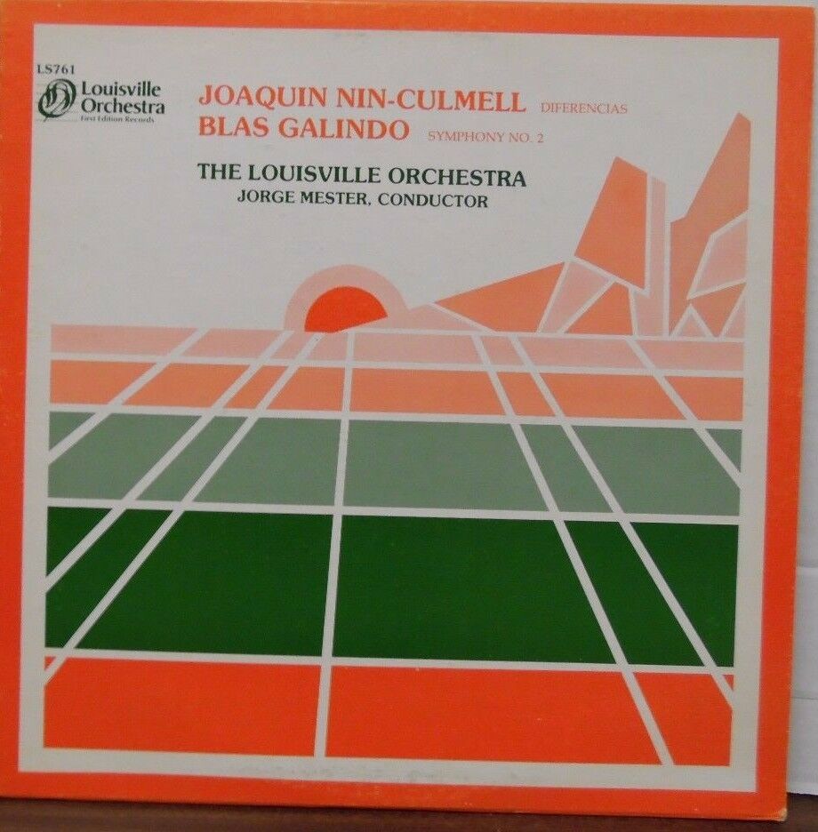 Joaquin Nin-Culmell Blas Galindo The Louisville Rochestra Jorge Mester 102316LLE