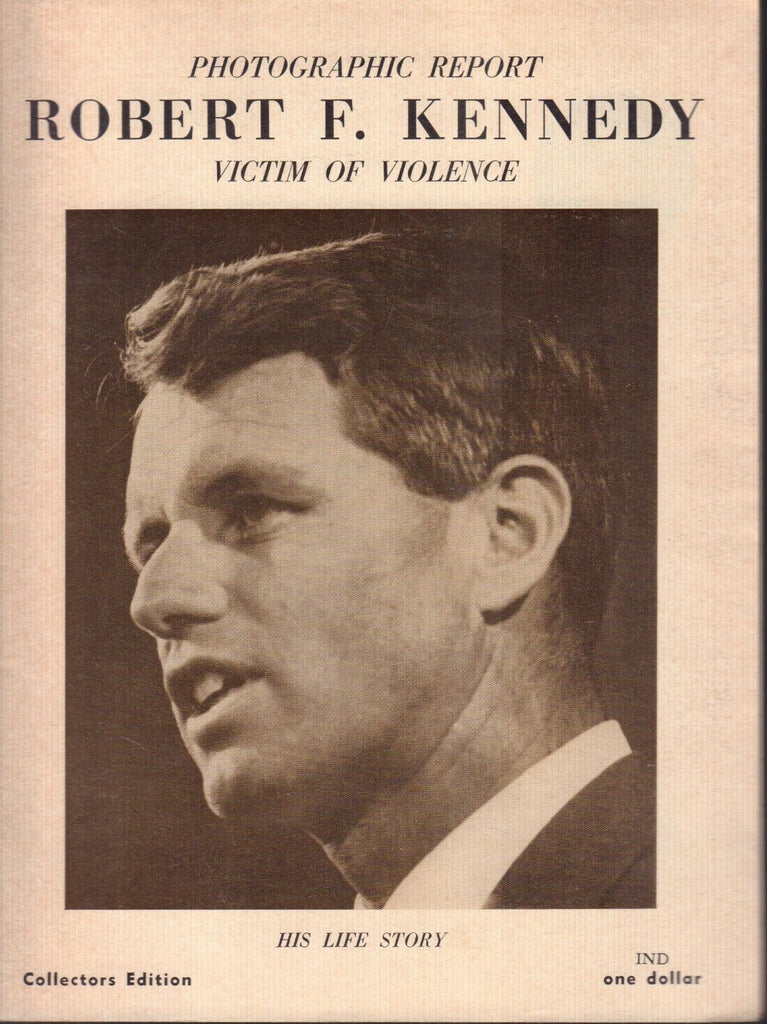 Photographic Report 1968 Robert F Kennedy Life Story 082918AME