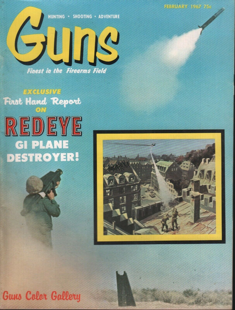 Guns Magazine February 1967 Redeye GI Plane Destroyer 100118ame