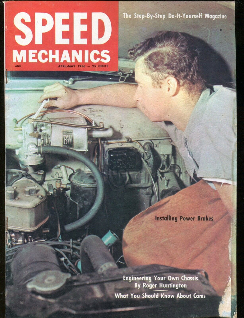 Speed Mechanics Magazine April/May 1956 Power Brakes VG No ML 011017jhe