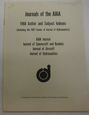 Journals Of The AIAA Magazine Author And Subject Indexes 1968 FAL 071615R