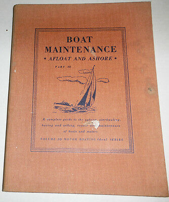Boat Maintenance Magazine Afloat And Shore Part III 080914R