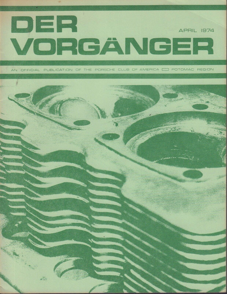 Der Vorganger Vintage American Porsche Club Magazine April 1974 032917nonDBE