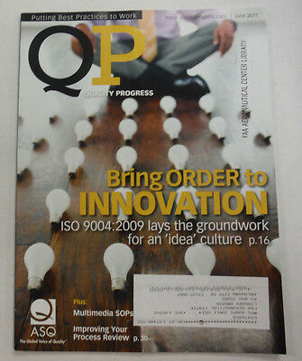 Quality Progress Magazine Bring Order To Innovation June 2011 FAL 060815R3