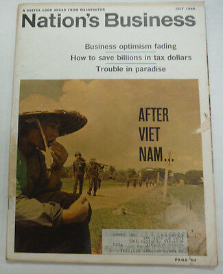 Nation's Business Magazine After Vietnam & Optimism Fading July 1968 062315R