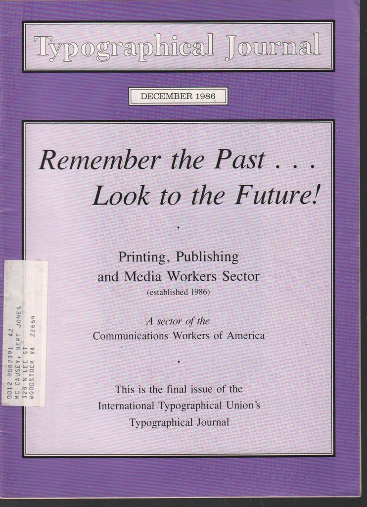 Typographical Journal December 1986 First Issue Robert S McMichen 082820AME