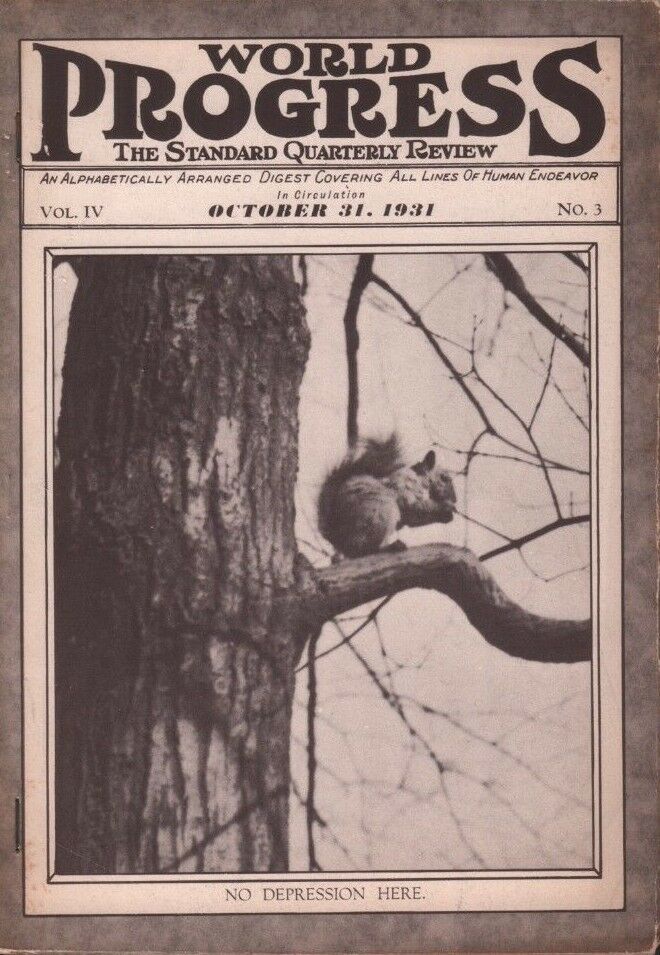 World Progress October 31 1931 Vol.4 No.3 No Depression Here 082118DBE