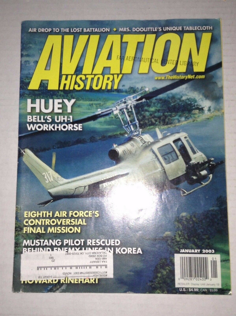 Aviation History Magazine Huey Bell's UH-1 Workhorse January 2003 FAA 111716RH