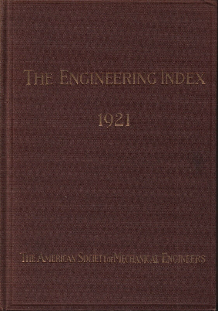 The Engineering Index 1921 American Society Mechanical Engineers FAA 102418AME2