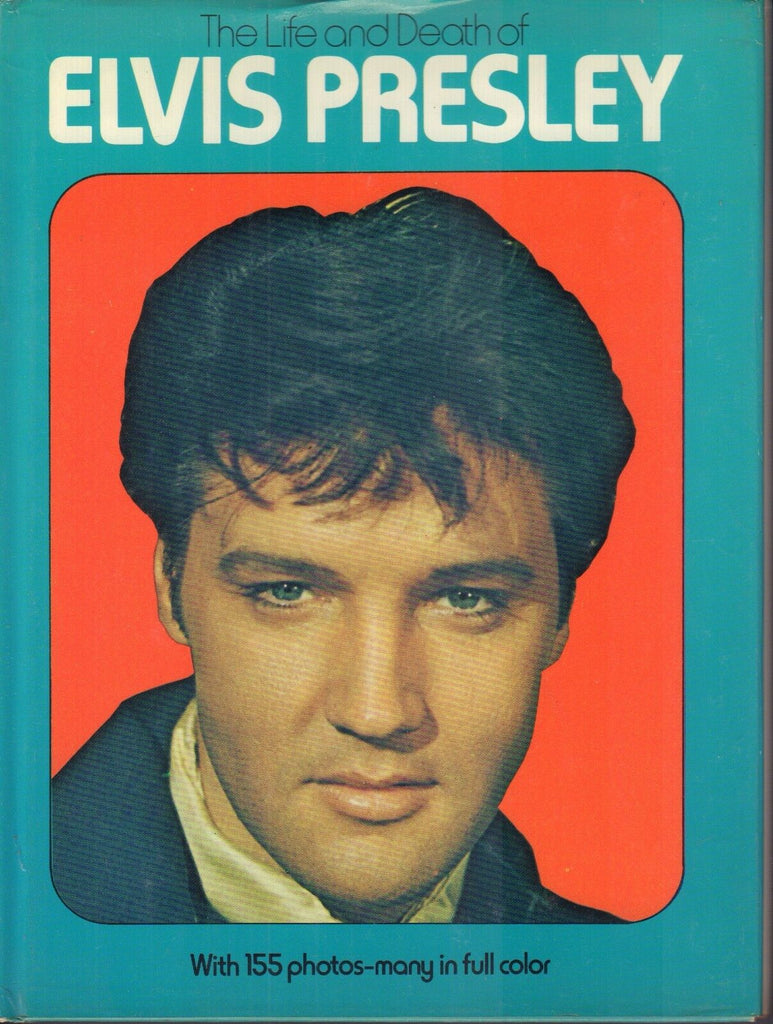 Life And Death Of Elvis Presley Hardcover Book 155 Photos 1977 012418nonr2