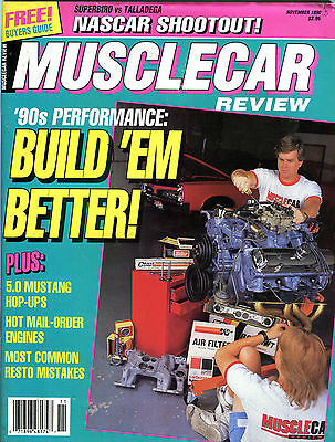 Musclecar Review Magazine November 1990 Build 'Em Better! EX 021516jhe