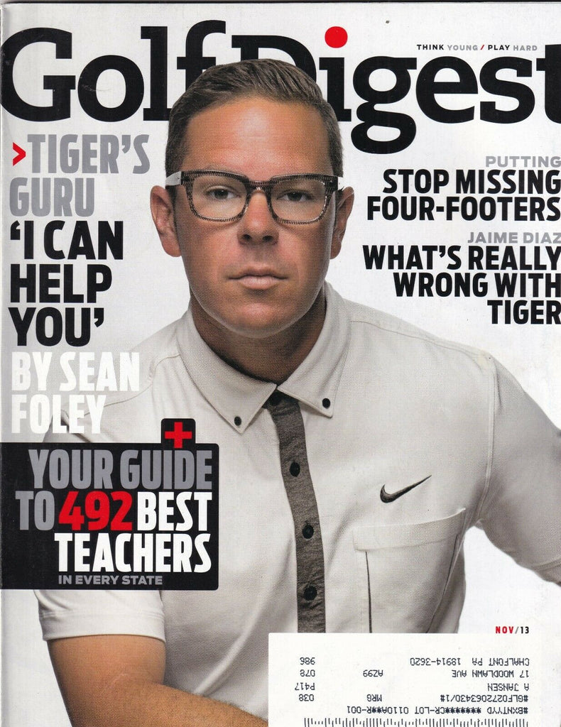 Golf Digest Magazine Sean Foley Jaime Diaz November 2013 102219nonr