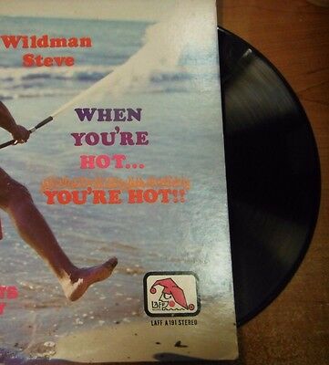 33 RPM Vinyl Wildman Steve When You're Hot You're Hot Laff Record Stereo041015SM
