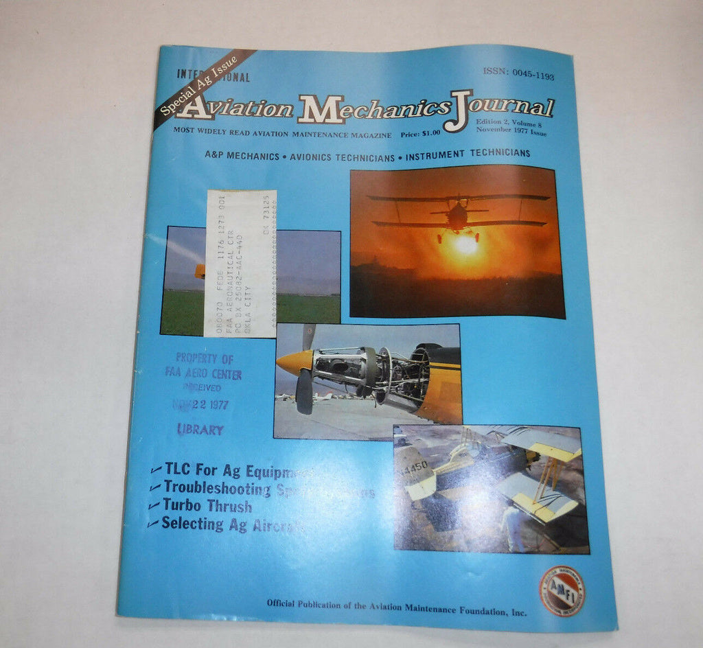 Aviation Mechanics Journal Magazine AG Equipment November 1977 FAL FAA 110216R