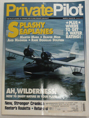 Private Pilot Magazine Splashy Seaplanes March 1994 FAL 060515R2