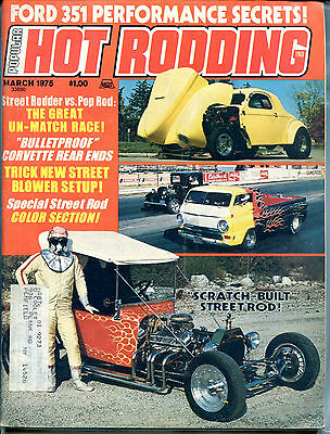 Popular Hot Rodding Magazine March 1975 Ford 351 ML VGEX 122215jhe