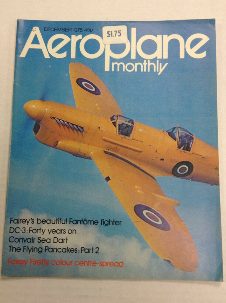Aeroplane Monthly Aviation Magazine Fairey's Fantome December 1975 121416R